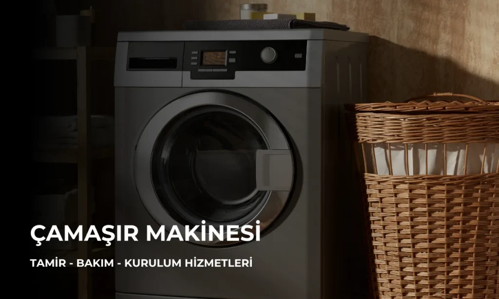 Çamaşır Makinesi Teknik Servisi